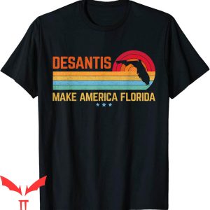 Make America Florida T-Shirt Vintage DeSantis 2024 Election