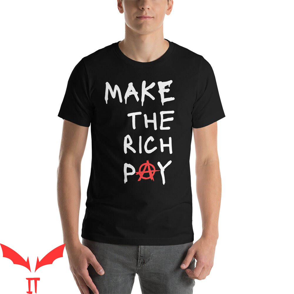 Make The Rich Pay T-Shirt