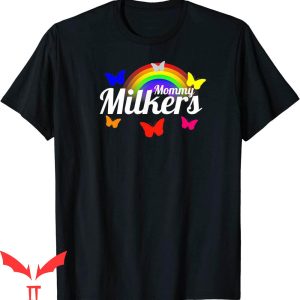 Mommy Milkers T-Shirt Funny Kidcore Big Tiddy Goth Milkies