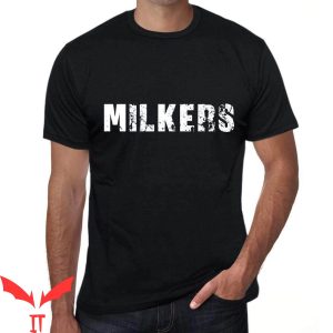 Mommy Milkers T-Shirt Milkies Meme Quote Funny Graphic Tee