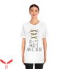 New Year Same Hot Mess T-Shirt Funny Trendy Design Tee