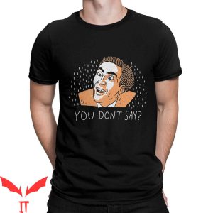 Nicolas Cage John Travolta T-Shirt Cage You Don’t Say