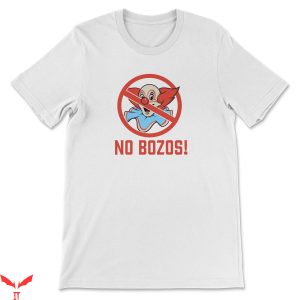 No Bozos T-Shirt 80s Rock Classic No Bozos Graphic Tee Shirt