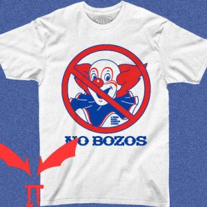 No Bozos T-Shirt Classic Design Funny Graphic Tee Shirt