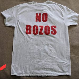 No Bozos T-Shirt Classic Letters Graphic Design Tee Shirt
