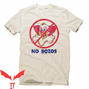 No Bozos T-Shirt Classic Style Funny Graphic Tee Shirt
