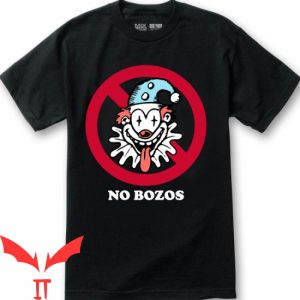 No Bozos T-Shirt No Clown No Bozos Funny Graphic Tee Shirt