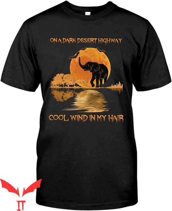 On A Dark Desert Highway T-Shirt Camping Forest Lovers Tee