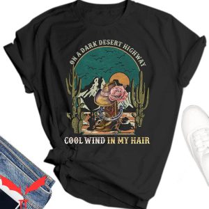 On A Dark Desert Highway T-Shirt Classic Boots Country Music