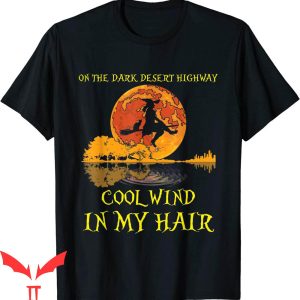 On A Dark Desert Highway T-Shirt Hotel California Song Shirt