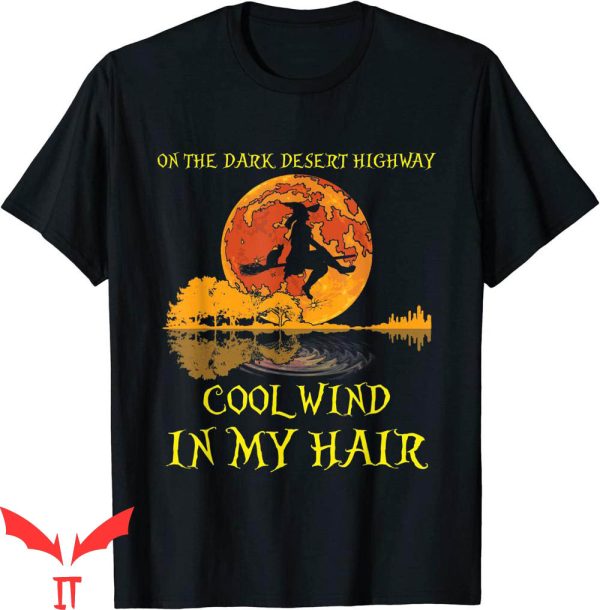 On A Dark Desert Highway T-Shirt Hotel California Song Shirt