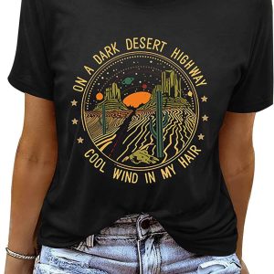 On A Dark Desert Highway T-Shirt Retro Desert Highway Tee