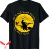 On A Dark Desert Highway T-Shirt Witch Halloween Moon Tee
