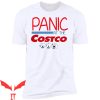 Panic At The Costco T-Shirt