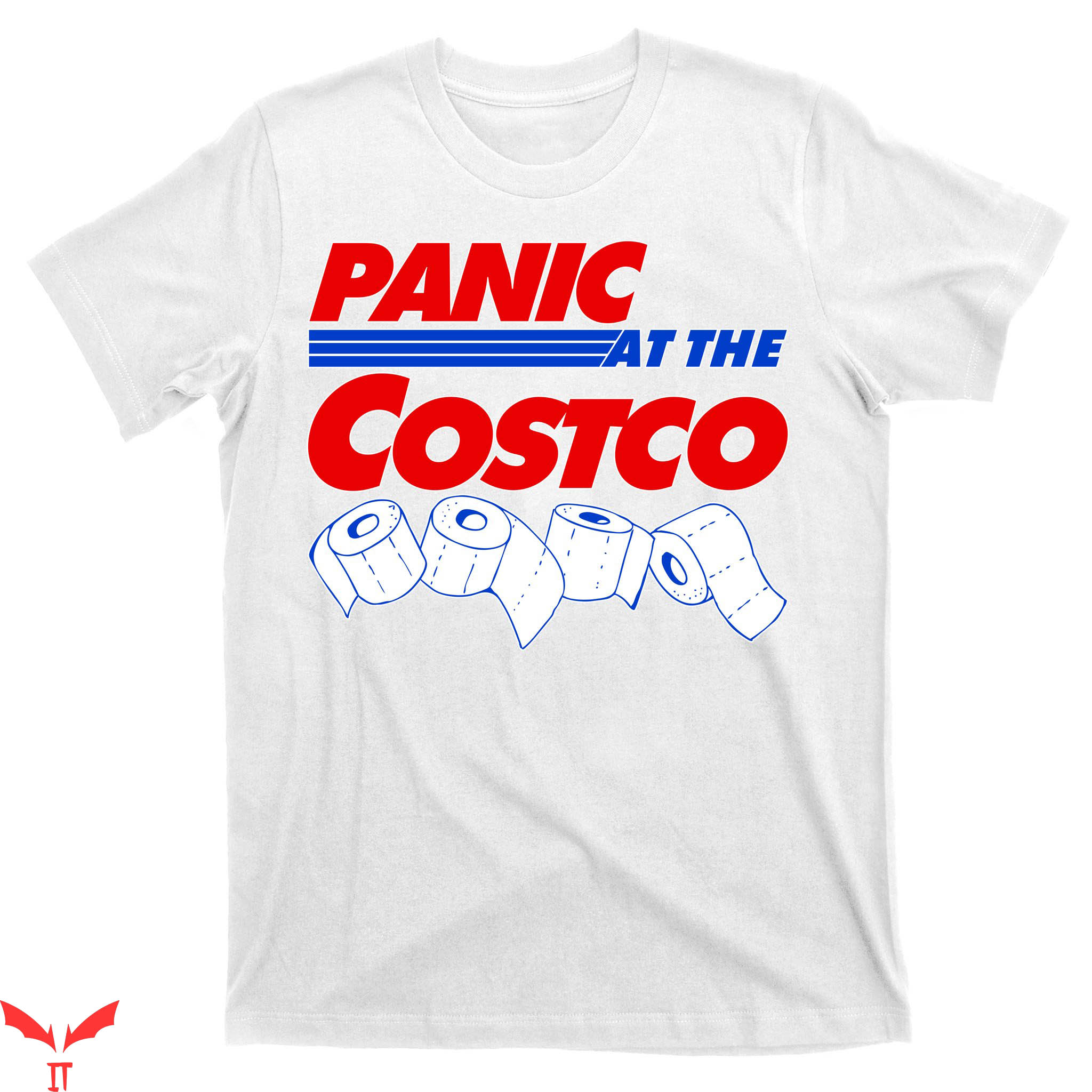 Panic At The Costco T-Shirt Toilet Paper Virus Pandemic