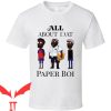 Paper Boi T-Shirt All About Dat Paper Boi Cool Tee Shirt