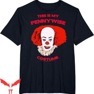 Pennywise 1990 T-Shirt IT This Is My Pennywise Costume