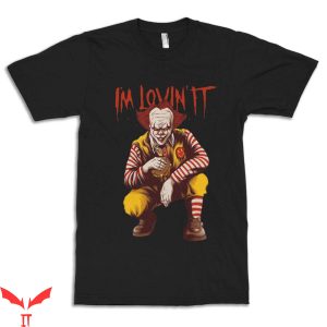 Pennywise Clown T Shirt Clown I’m Lovin IT Horror The Movie