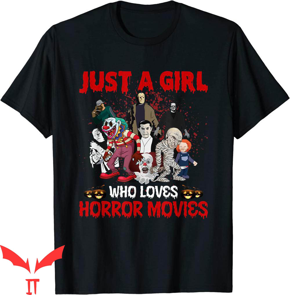 Pennywise Friends T-Shirt Just A Girl Who Loves Horror Movie