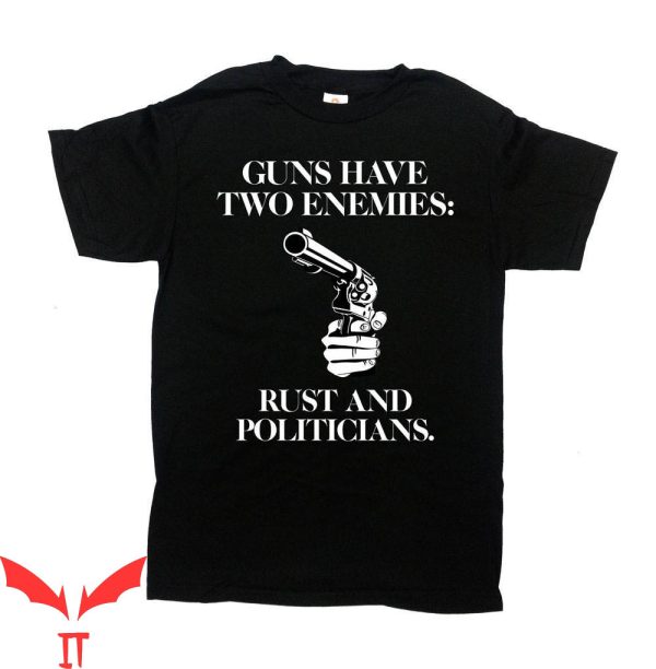 Pro Gun T-Shirt Funny Gun Shirt Gun Lover 2nd Amendment