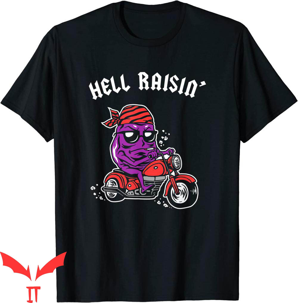 Raisin Hell T-Shirt