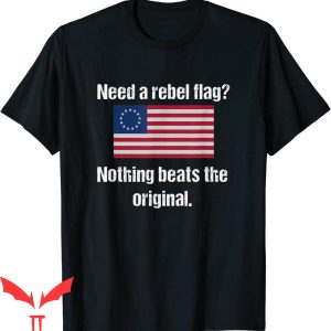 Rebel Flag T-Shirt The Original Rebel Colonial Flag T Shirt
