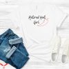 Retired Hot Girl T-Shirt Bachelorette Party Funny Summer Tee
