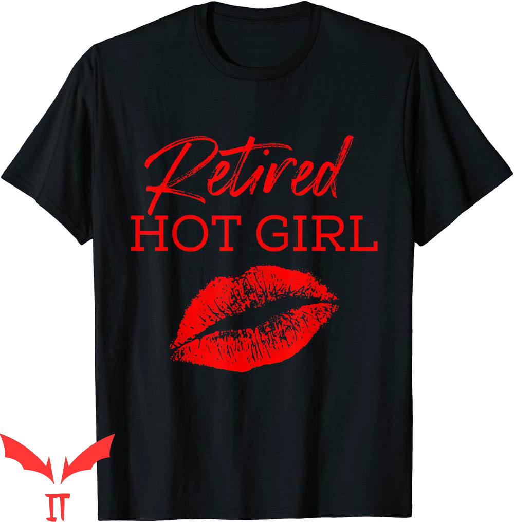 Retired Hot Girl T-Shirt Funny Design Cool Graphic Tee Shirt