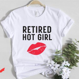 Retired Hot Girl T-Shirt Funny Retirement Cool Graphic Tee