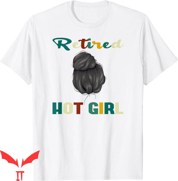 Retired Hot Girl T-Shirt Retirement Life Retro Vintage Tee