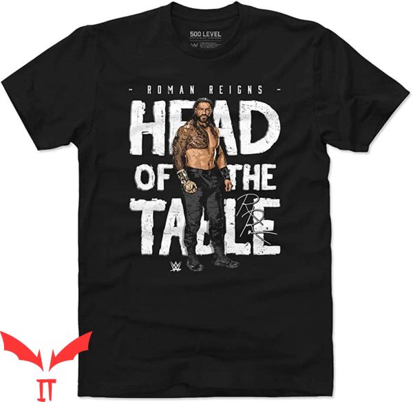 Roman Reigns Head Of The Table T-Shirt