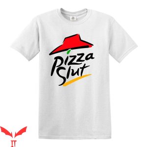 SL UT T-Shirt Pizza Slut Funny Food Parody Tee Shirt