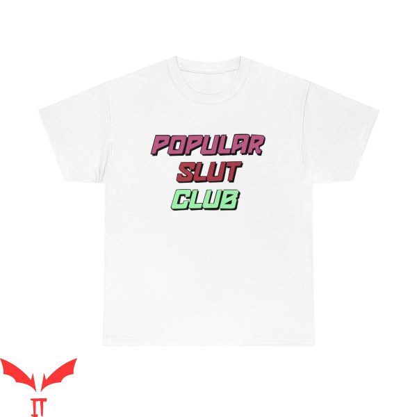 SL UT T-Shirt Popular Slut Club Funny Meme Tee Shirt