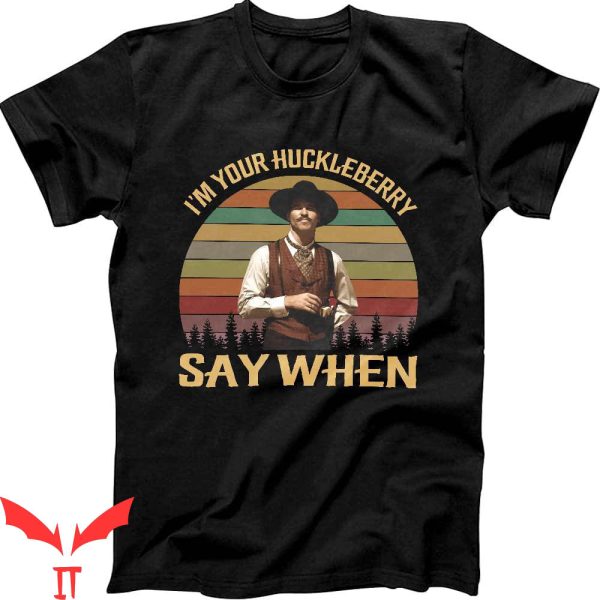 Say When T-Shirt Doc Holiday Tombstone Movie Tee Shirt