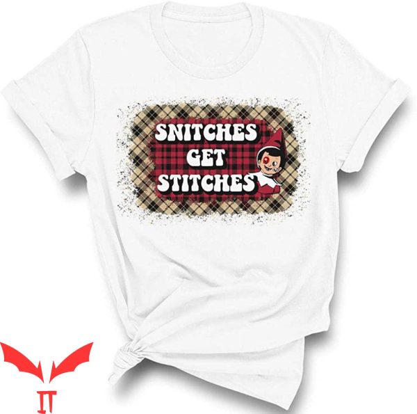 Snitches Get Stitches T-Shirt Christmas Elf Graphic Shirt