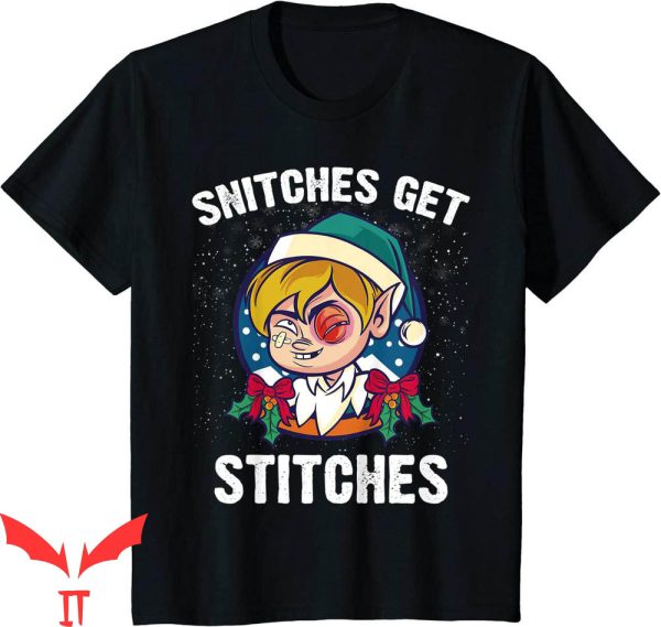 Snitches Get Stitches T-Shirt Elf Boy Snitched To Santa