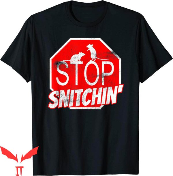 Snitches Get Stitches T-Shirt Stop Snitchin’ Tattle Company