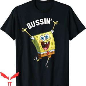 Spunch Bob T-Shirt SpongeBob SquarePants Bussin’ Tee Shirt