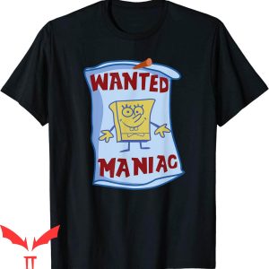 Spunch Bob T-Shirt SpongeBob SquarePants Wanted Maniac