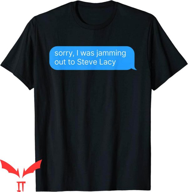 Steve Lacy T-Shirt Cool Graphic Trendy Design Tee Shirt