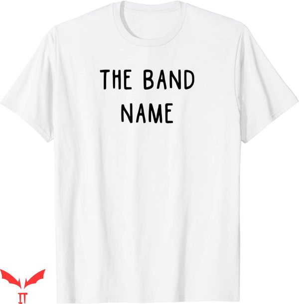 The Band Name T-Shirt Cool Graphic Vintage Design Tee