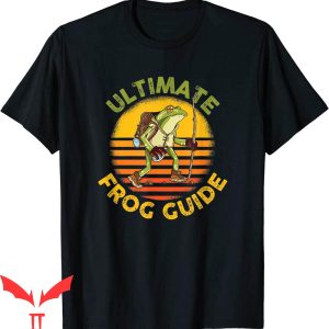 Ultimate Frog Guide T-Shirt For Frog Lover Graphic Tee Shirt