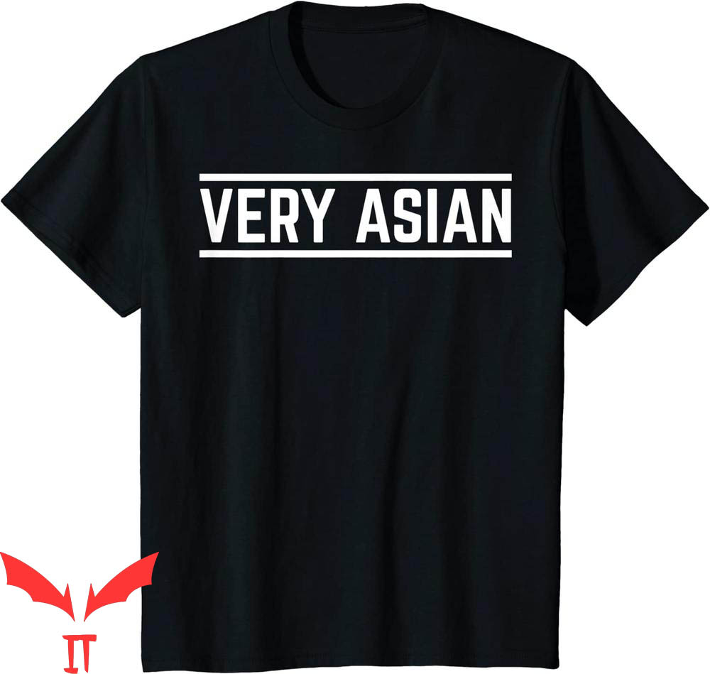 Very Asian T-Shirt Funny Graphic Trendy Design Tee Shirt