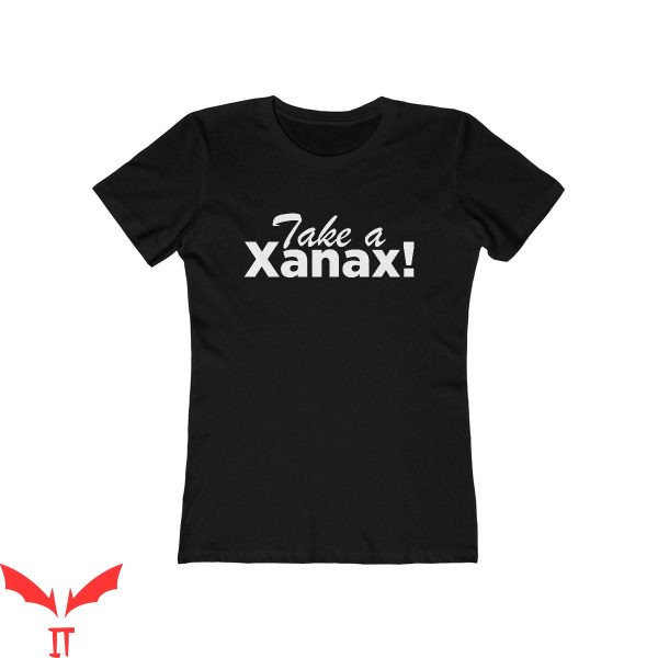 Xanax T-Shirt Take A Xanax Graphic Cool Style Tee Shirt