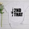2nd Amendment T-Shirt Gun Law Gun Lovers Gun Owner