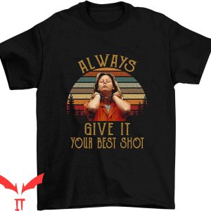 Aileen Wuornos T-Shirt True Crime Always Give It Best Shot