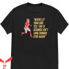 Andy Reid T-Shirt Never Let Your Girl Tell You 13 Second