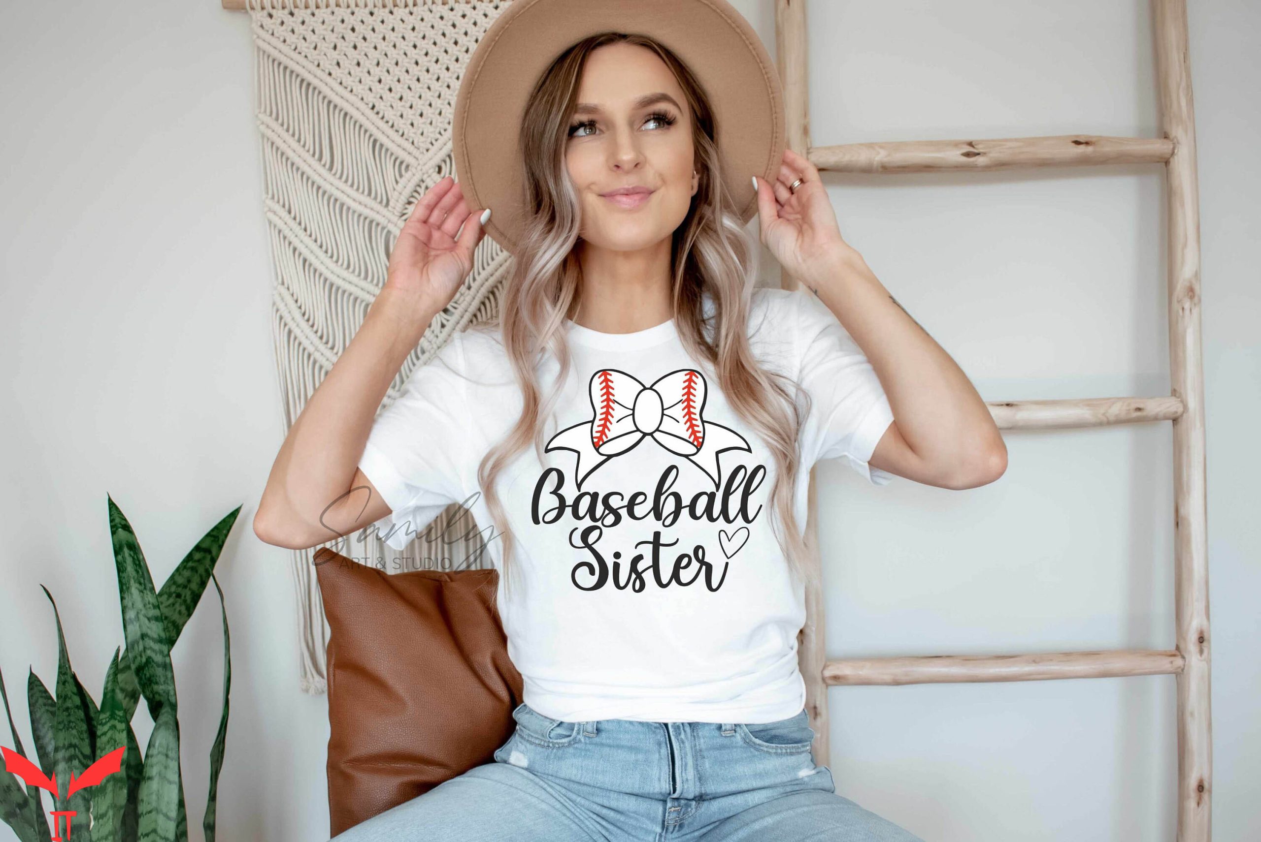 Baseball Sister T-Shirt Cute Sports Trendy Quote Funny Tee