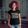 Baseball Sister T-Shirt Trendy Sporty Cool Style Tee Shirt