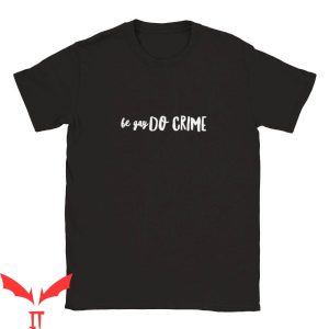 Be Gay Do Crime T-Shirt Gay Best Friend Guy Couple Tee